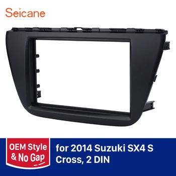 Seicane 2Din Автомагнитола Фризовая Рамка Для Suzuki SX4 S Cross Audio Plate Лицевая Панель Приборной Панели Отделка Рамка Стерео Черная Панель Отделка Комплект