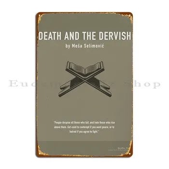 Металлические Вывески Death And The Dervish Дизайн Ржавой Кухни На Заказ Жестяная Вывеска Клуба Плакат