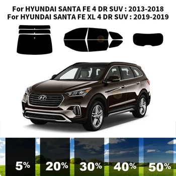 Предварительно Нарезанная нанокерамика для автомобиля, Комплект для УФ-Тонировки окон, Автомобильная Пленка для окон для внедорожника HYUNDAI SANTA FE 4 DR 2013-2018